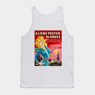 Aliens Prefer Blondes Tank Top